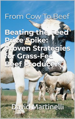 Beating the Feed Price Spike: Proven Strategies fo... - CraveBooks