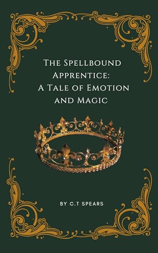 The Spellbound Apprentice:: A Tale of Emotion and Magic