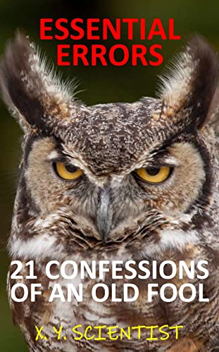 Essential Errors: 21 Confessions of an Old Fool - CraveBooks