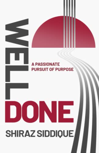 Well Done: A Passionate Pursuit of Purpose - CraveBooks