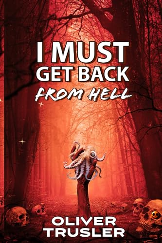 I Must Get Back From Hell - CraveBooks