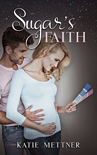 Sugar's Faith: An Amputee Romance (The Sugar Series Book 4)