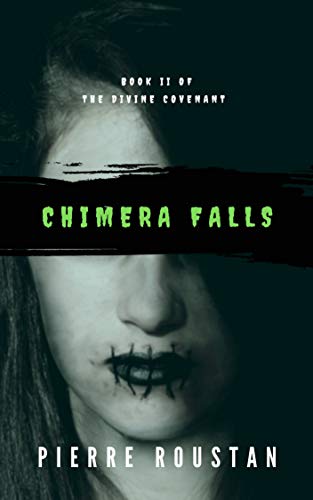 Chimera Falls (The Divine Covenant Book 2)