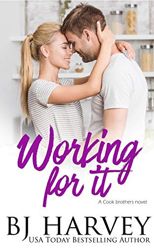 Working For It: A House Flipping Rom Com