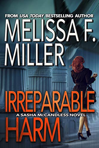 Irreparable Harm (Sasha McCandless Legal Thriller Book 1)