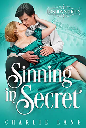 Sinning in Secret: A Steamy Historical Romance (Lo... - CraveBooks
