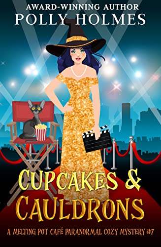 Cupcakes & Cauldrons (Melting Pot Cafe Book 7)