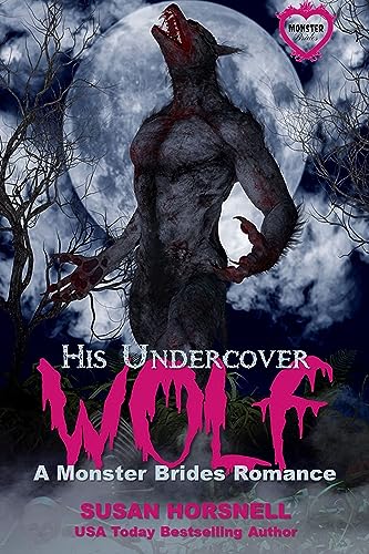 His Undercover Wolf: A Monster Brides Romance