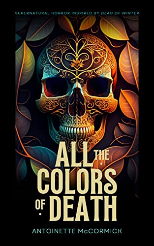 All the Colors of Death: Supernatural horror inspi... - CraveBooks