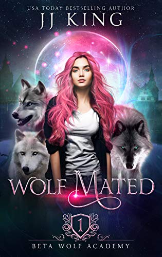 Wolf Mated (Beta Wolf Academy Book 1)