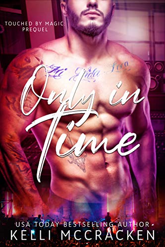 Only in Time: Touched by Magic Prequel - Crave Books