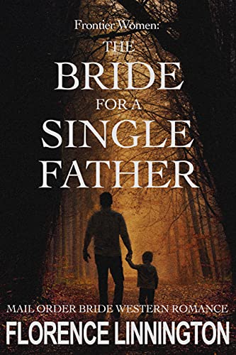 The Bride For A Single Father - CraveBooks