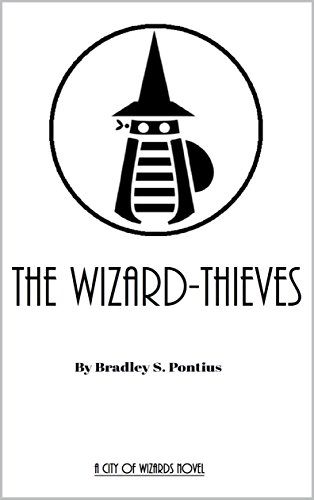The Wizard-Thieves (The City of Wizards Book 1) - Crave Books
