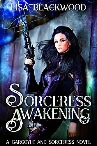 Sorceress Awakening (A Gargoyle and Sorceress Tale Book 1)