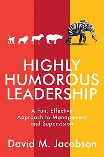 Highly Humorous Leadership: A Fun, Effective Appro... - CraveBooks