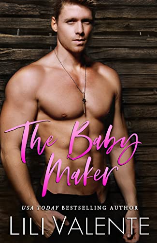 The Baby Maker (The Hunter Brothers Book 1)