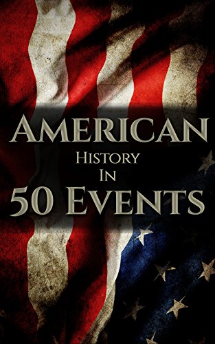 American History in 50 Events - CraveBooks