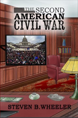 The Second American Civil War: January 6th was only the beginning.