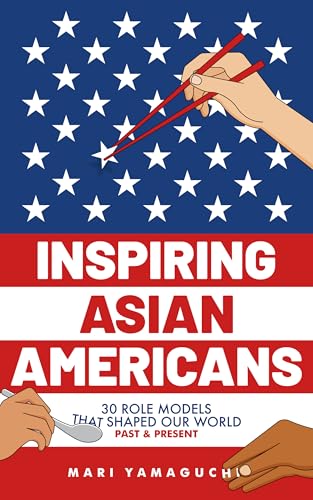 Inspiring Asian Americans