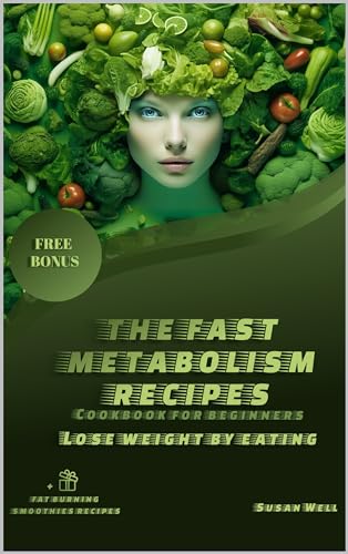 The fast metabolism recipes: for beginners : + ext... - CraveBooks