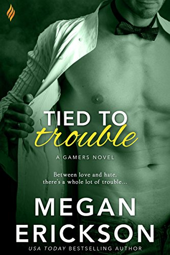 Tied to Trouble (The Gamers Book 3) - CraveBooks