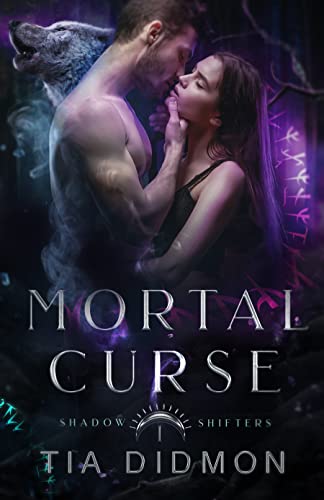 Mortal Curse (Shadow Shifters Book 1)