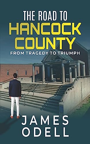 The Road to Hancock County: From Tragedy to Triump... - CraveBooks