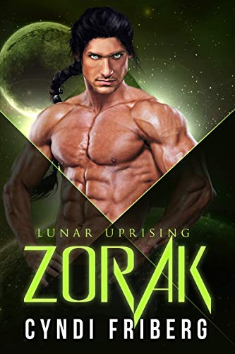 Zorak (Lunar Uprising Book 1)