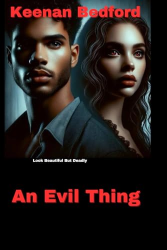 An Evil Thing: (Mystery Suspense Novel)