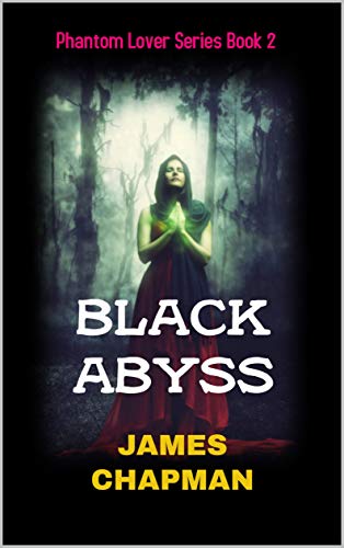 Black Abyss (Phantom Lover Book 2)