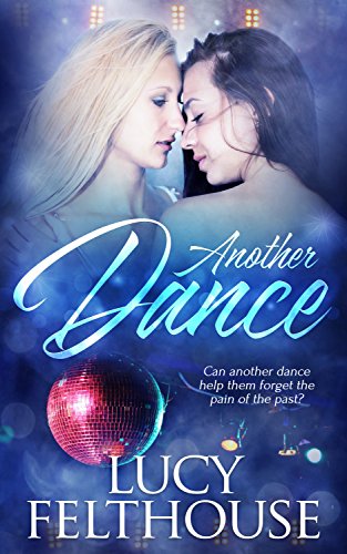 Another Dance: A Lesbian Romance Short Story