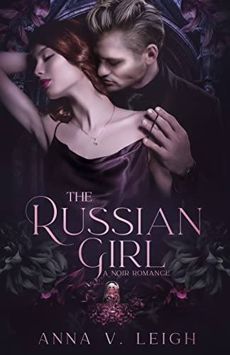 The Russian Girl: A Noir Romance