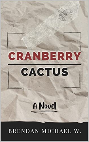 Cranberry Cactus: A Novel