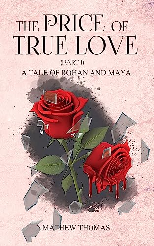 The Price of True Love: A Tale of Rohan and Maya - CraveBooks