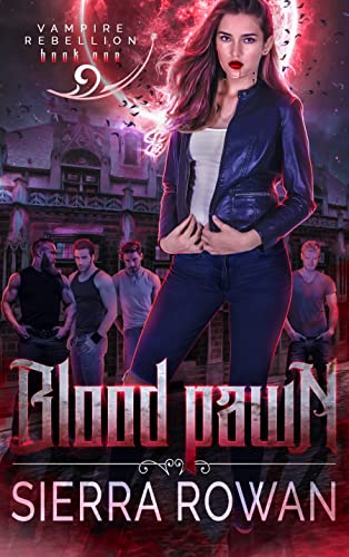 Blood Pawn (Vampire Rebellion Book 1) - CraveBooks