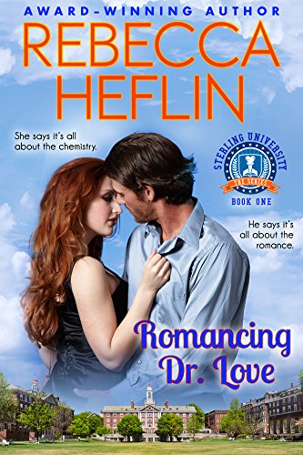 Romancing Dr. Love (Sterling University Book 1) - Crave Books