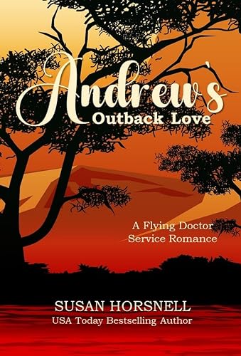 Andrew's Outback Love (Outback Australia Romance Book 1)