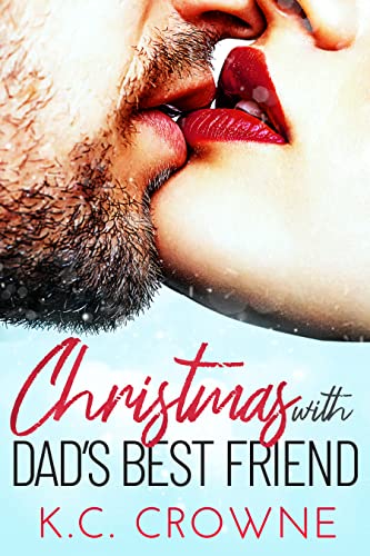 Christmas with Dad's Best Friend - CraveBooks