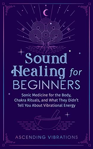Sound Healing For Beginners - CraveBooks