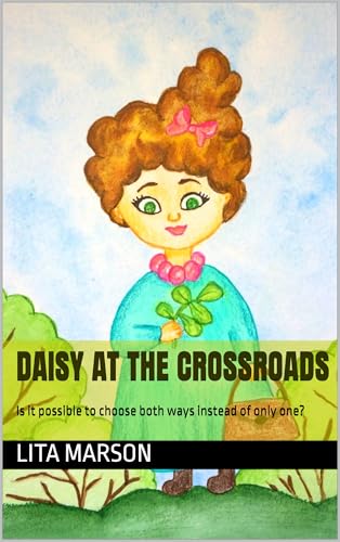 Daisy at the crossroads: Is it possible to choose both ways instead of only one?