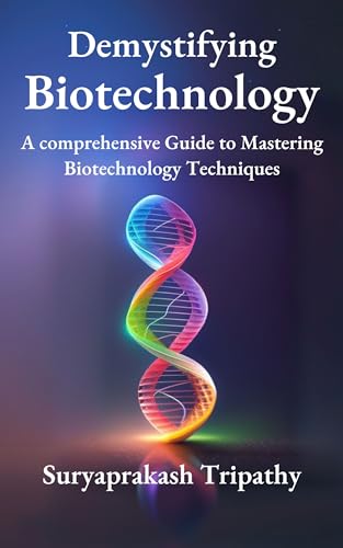 Demystifying Biotechnology: A comprehensive Guide... - CraveBooks