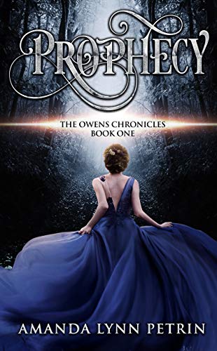 Prophecy (The Owens Chronicles Book 1)