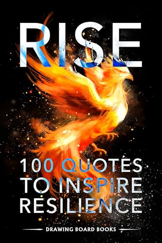 RISE: 100 Quotes To Inspire Resilience - CraveBooks