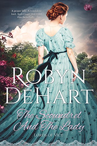 The Scoundrel and the Lady (Lords of Vice Book 1)