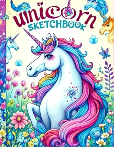 Unicorn Sketchbook: A Magical Space for Teen Creativity and Dreams!