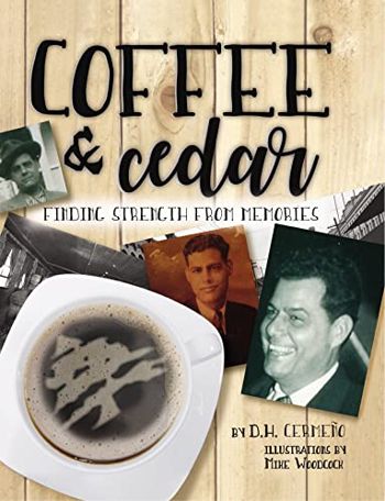 Coffee and Cedar: Finding Strength from Memories - Crave Books