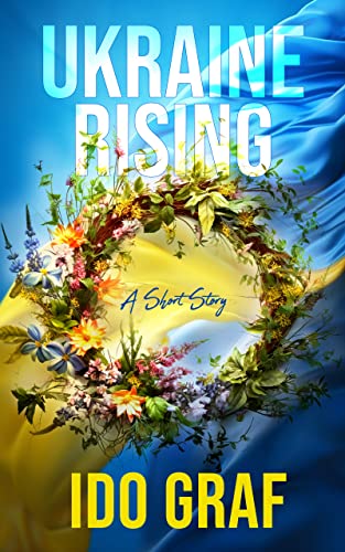 Ukraine Rising: A Short Story - CraveBooks