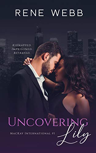 Uncovering Lily: A Billionaire Romantic Suspense (... - CraveBooks