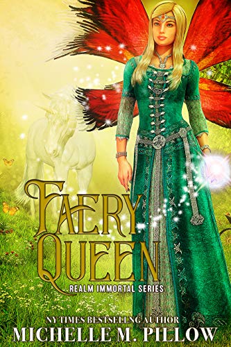 Faery Queen (Realm Immortal Series Book 2)