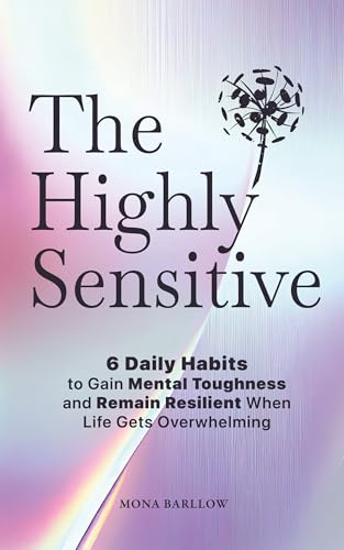 The Highly Sensitive